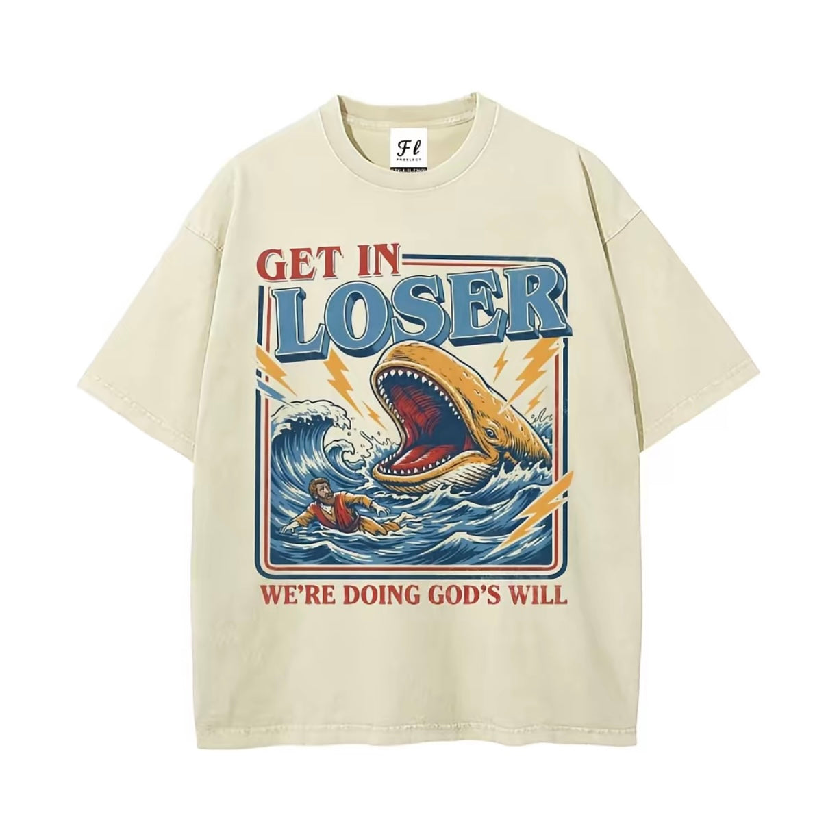 Jonah And The Whale "Get In Loser We're Doing God's Will" Christian T-Shirt/Sweatshirt/Hoodie