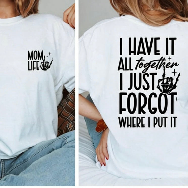 Mom Life T-Shirt/Sweatshirt/Hoodie