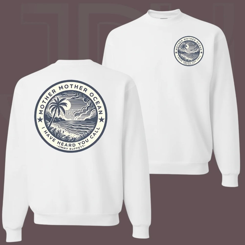 Mother Mother Ocean I Have Heard You Call T-Shirt/Sweatshirt/Hoodie