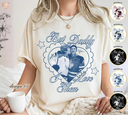 Ilya But Daddy I Love Him T-Shirt/Sweatshirt/Hoodie