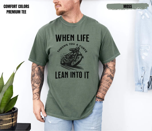 When Life Throws You A Curve T-Shirt/Sweatshirt/Hoodie
