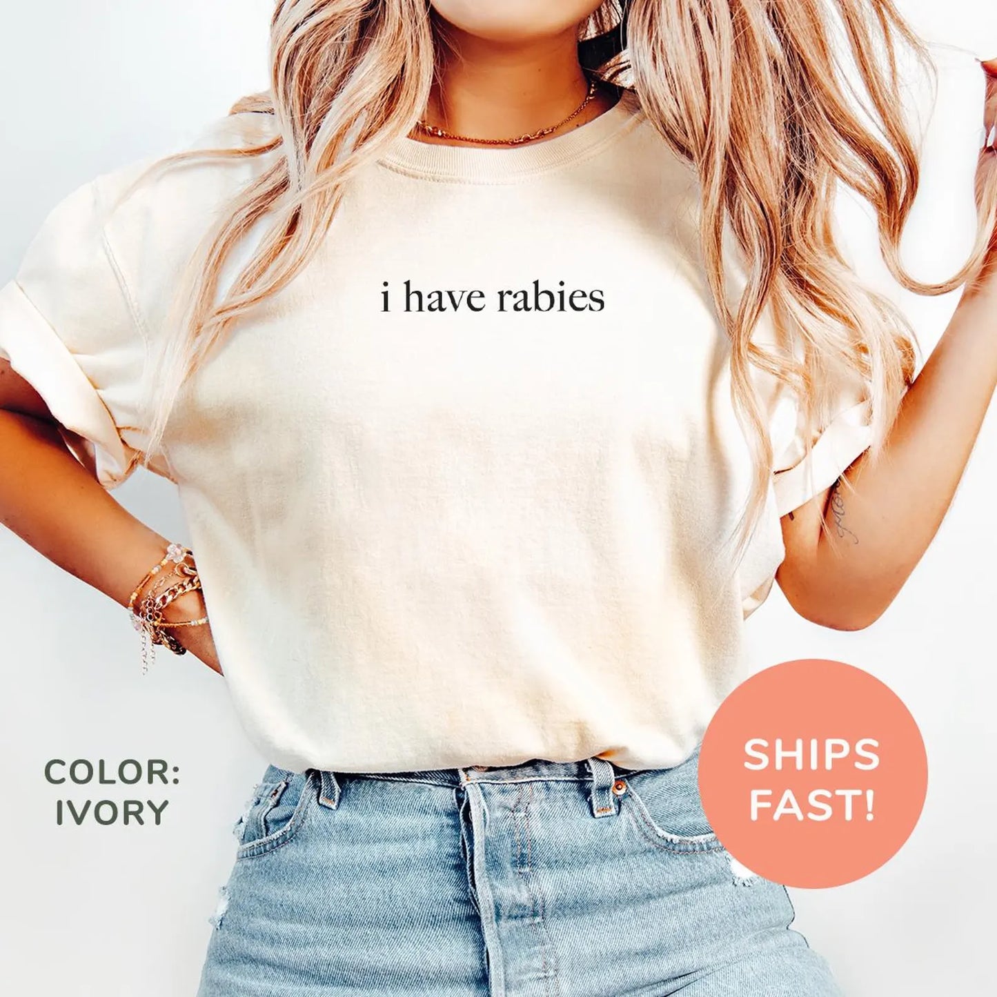 "I Have Rabies" T-Shirt/Sweatshirt/Hoodie