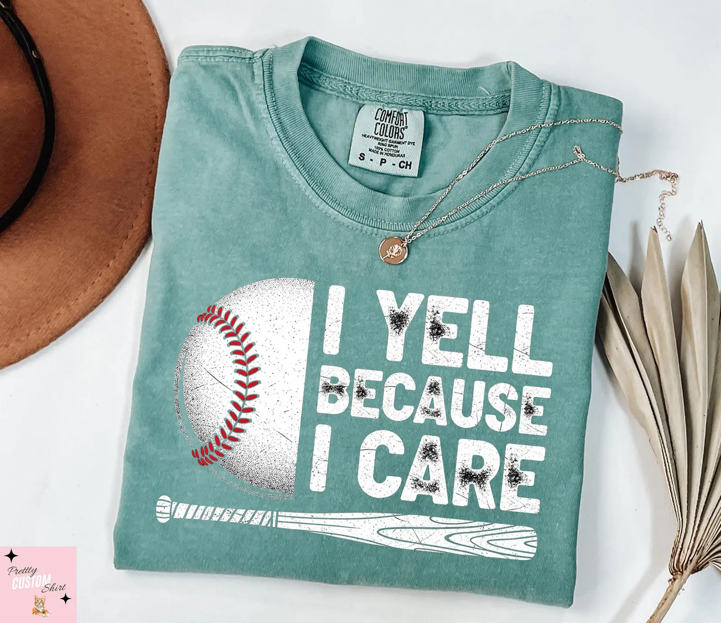 I Yell Because I Care T-Shirt/Sweatshirt/Hoodie