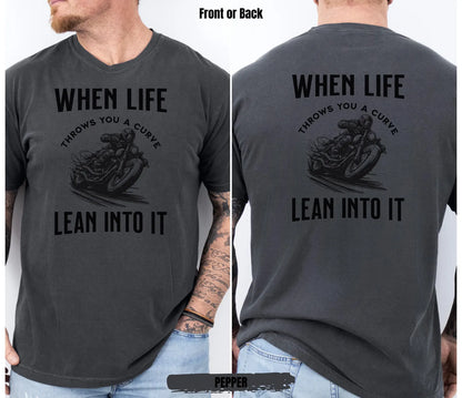 When Life Throws You A Curve T-Shirt/Sweatshirt/Hoodie