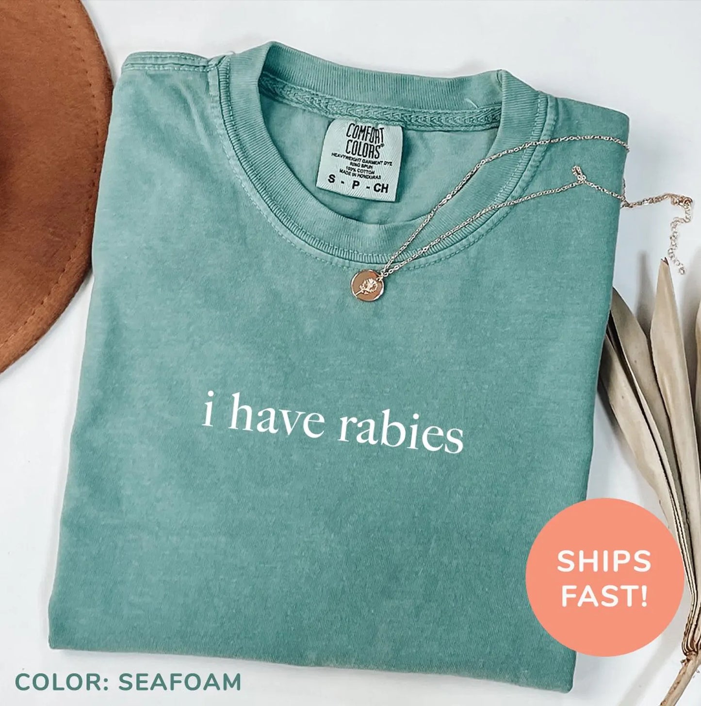 "I Have Rabies" T-Shirt/Sweatshirt/Hoodie