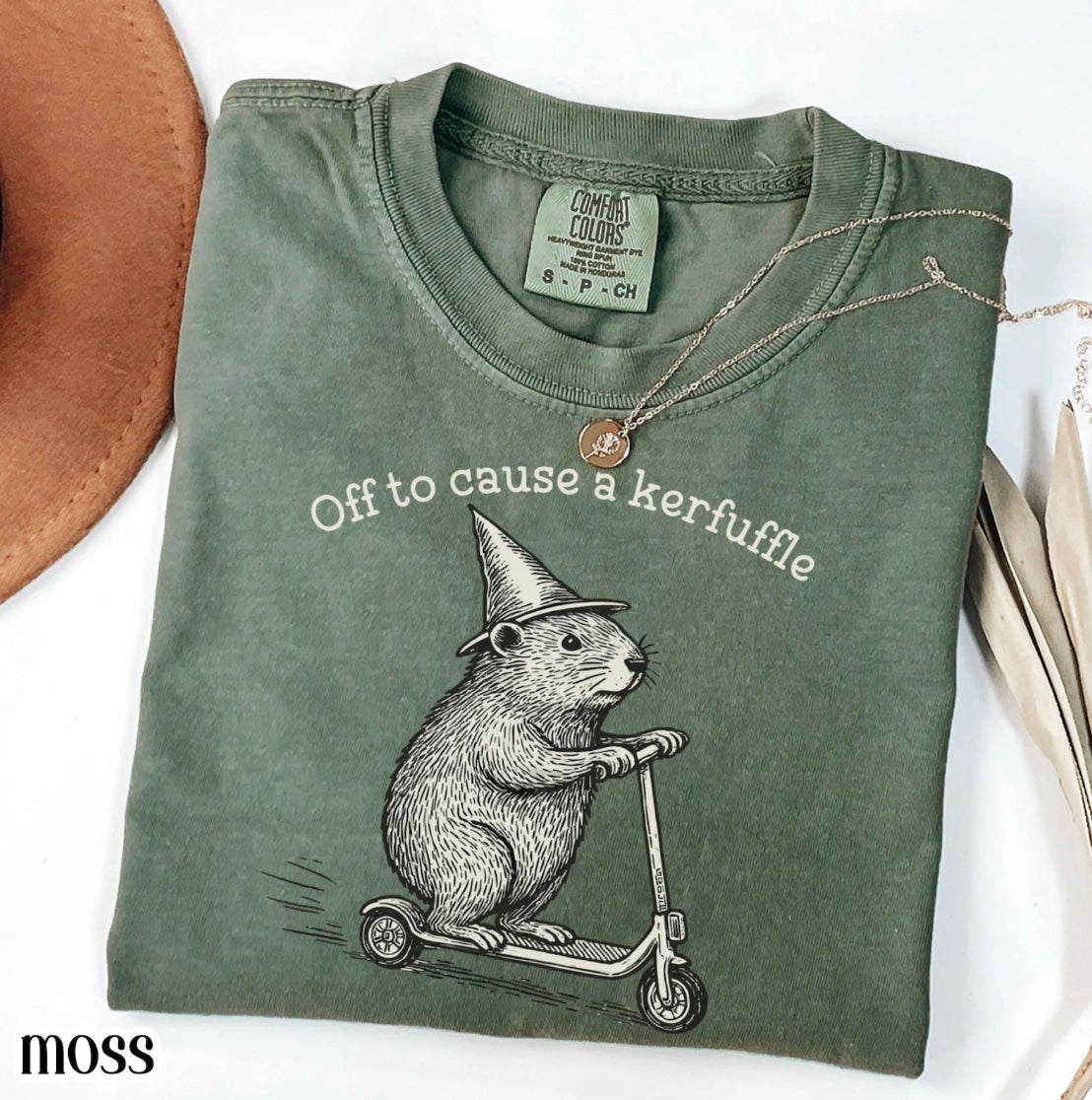 Off To Cause A Kerfuffle  T-Shirt/Sweatshirt/Hoodie