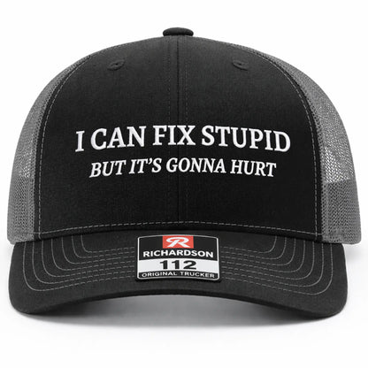 I Can Fix Stupid Embroidered Unisex All-Season Trucker Hat Baseball Cap