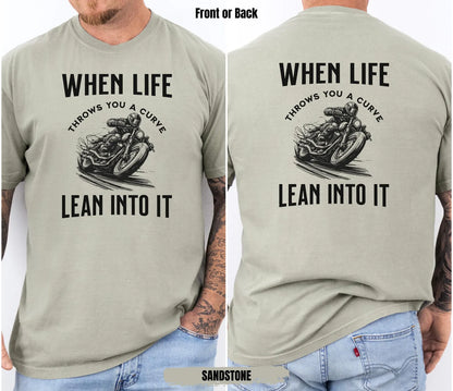 When Life Throws You A Curve T-Shirt/Sweatshirt/Hoodie