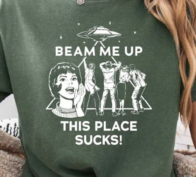 Robin Beam Me Up This Place Sucks T-Shirt/Sweatshirt/Hoodie