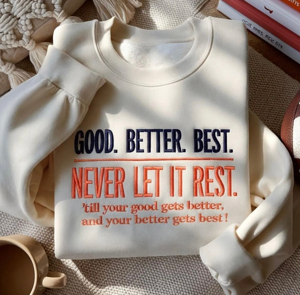 Chicago Football Shirt Good Better Best Never Let It Rest T-Shirt/Sweatshirt/Hoodie