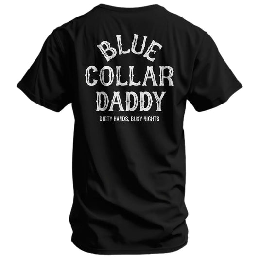 Dirty Hands Busy Night T-Shirt/Sweatshirt/Hoodie