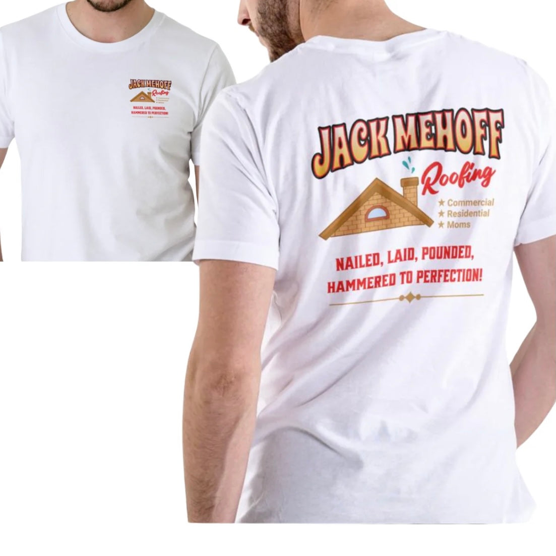 Jacks Roofing T-Shirt/Sweatshirt/Hoodie