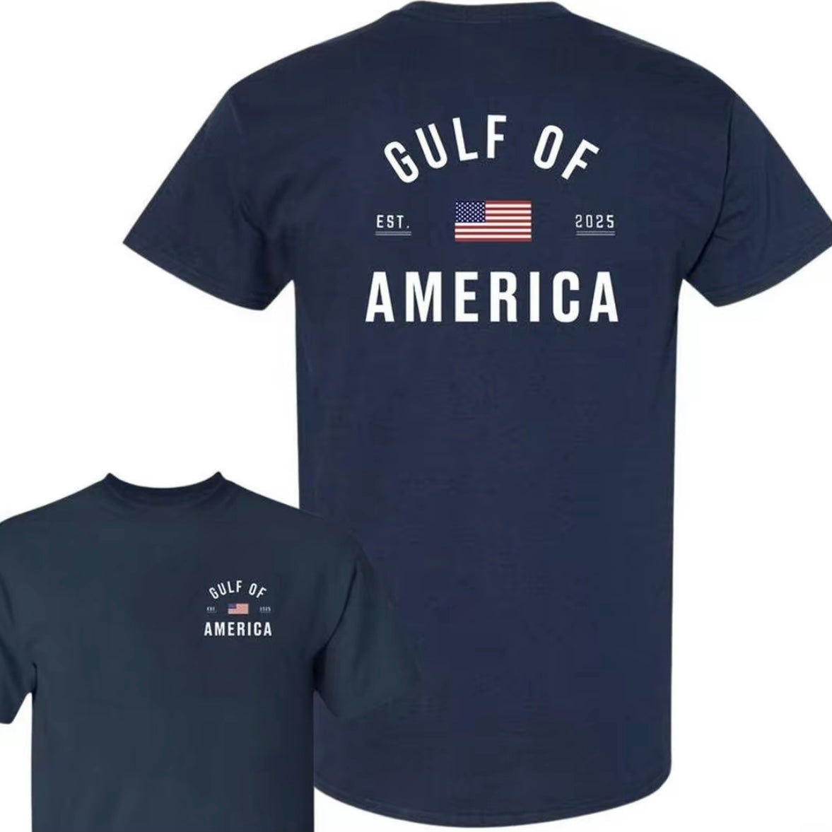 Gulf of America EST. 2025 T-Shirt/Sweatshirt/Hoodie