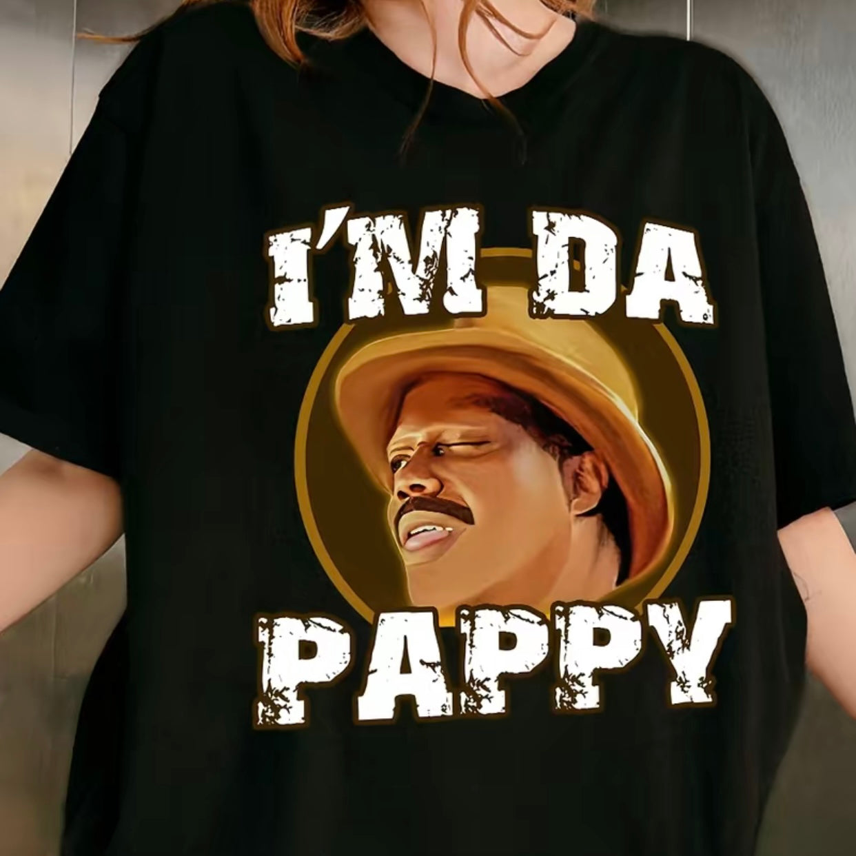 I'm Da Pappy Funny Film T-Shirt/Sweatshirt/Hoodie