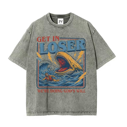 Jonah And The Whale "Get In Loser We're Doing God's Will" Christian  T-Shirt/Sweatshirt/Hoodie