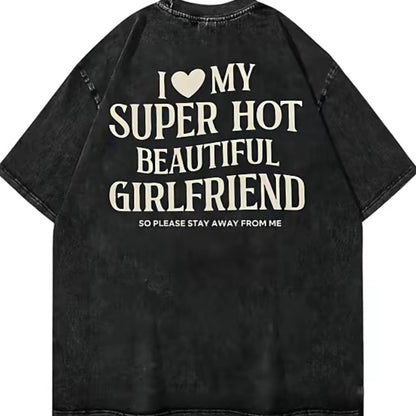 I Love My Girlfriend T-Shirt/Sweatshirt/Hoodie