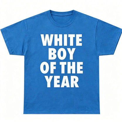 White of The Year T-Shirt/Sweatshirt/Hoodie