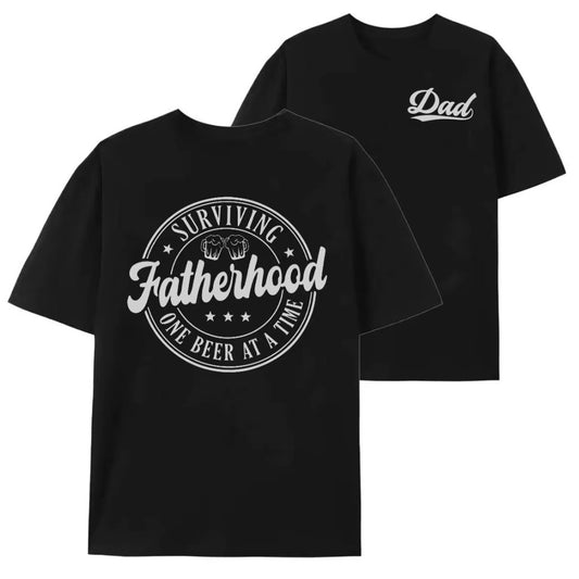 Surviving Fatherhood One Beer At A Time T-Shirt/Sweatshirt/Hoodie