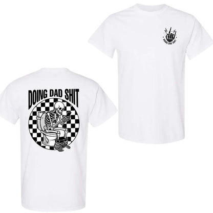Doing Dad Shit T-Shirt/Sweatshirt/Hoodie